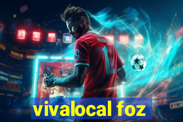 vivalocal foz